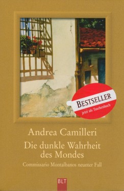 Andrea Camilleri - Die dunkle Wahrheit des Mondes