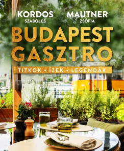 Kordos Szabolcs - Mautner Zsfi - Budapest gasztro