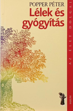 Popper P�ter - L�lek �s gy�gy�t�s