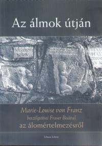 Marie-Louise Von Franz - Az lmok tjn