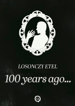 Bdis Eszter Zsfia - 100 years ago...