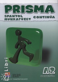 Marisa Munoz Caballero - Evelyn Aixalá Pozas - Eva Munoz Sarabia - Ungor Barbara (Szerk.) - Prisma Continúa A2