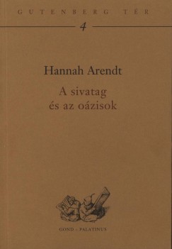 Hannah Arendt - A sivatag s az ozisok