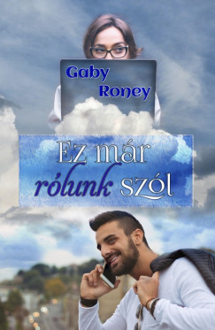 Gaby Roney - Ez mr rlunk szl