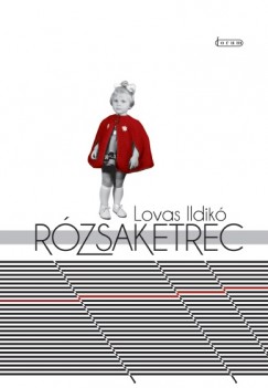 Lovas Ildik - Rzsaketrec