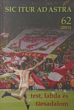 Sic itur ad astra - Fiatal t�rt�n�szek foly�irata 62. (2011)