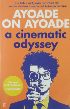 Richard Ayoade - Ayoade on Ayoade - A Cinematic Odyssey
