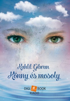 Kahlil Gibran - Knny s mosoly