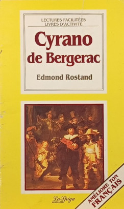 Edmond Rostand - Cyrano de Bergerac