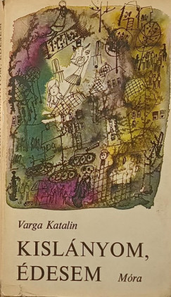 Varga Katalin - Kislnyom, desem