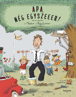 Markus Majaluoma - Apa, mg egyszeeer!