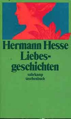 Hermann Hesse - Liebesgeschichten