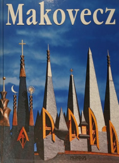 Gerle János (Szerk.) - Makovecz Imre műhelye