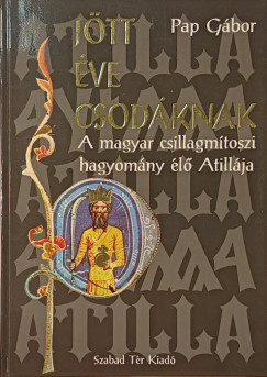 Pap G�bor - J�tt �ve csod�knak
