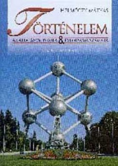 Történelem az általános iskola 8. évfolyama számára