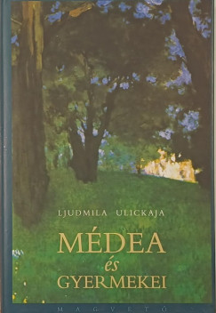 Ljudmila Ulickaja - M�dea �s gyermekei