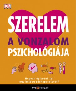 Szerelem - A vonzalom pszicholgija