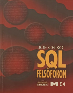 Joe Celko - SQL fels�fokon