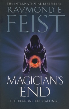 Raymond Elias Feist - Magician's End