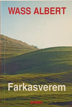 Wass Albert - Farkasverem