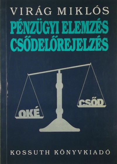 Virág Miklós - Pénzügyi elemzés - Csődelőrejelzés