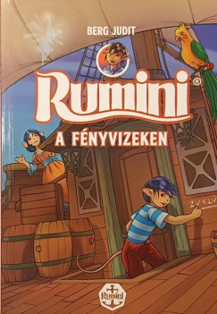 Berg Judit - Rumini a Fényvizeken
