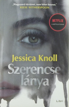 Jessica Knoll - Szerencse lnya