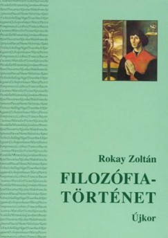 Dr. Rokay Zoltn - Filozfiatrtnet II.