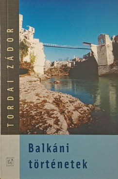 Tordai Z�dor - Balk�ni t�rt�netek