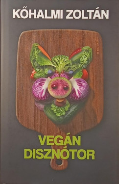 K�halmi Zolt�n - Veg�n diszn�tor