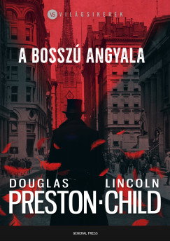 Lincoln Child - A bosszú angyala