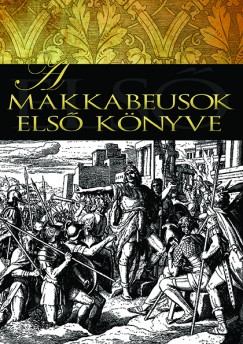 A makkabeusok els� k�nyve