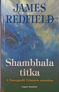 James Redfield - Shambhala titka