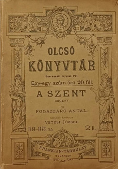 Antonio Fogazzaro - A szent