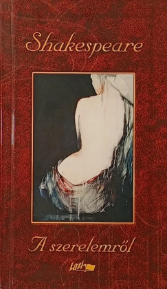 William Shakespeare - A szerelemről