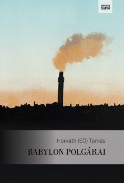 Horvth  Tams  (E) - Babylon polgrai