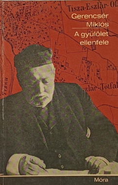 Gerencsér Miklós - A gyűlölet ellenfele