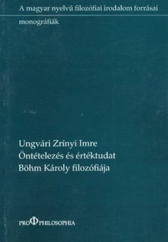 Ungv�ri Zr�nyi Imre - �nt�telez�s �s �rt�ktudat