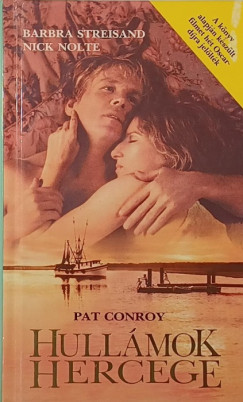 Pat Conroy - Hullmok hercege
