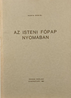Hunya Dniel S.J. - Az isteni fpap nyomban