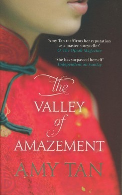 Amy Tan - The Valley of Amazement