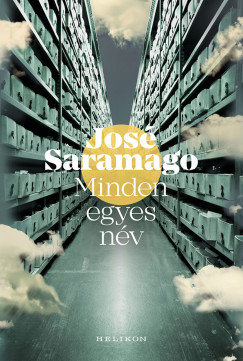 Jos� Saramago - Minden egyes n�v