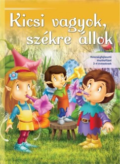 Kicsi vagyok, székre állok