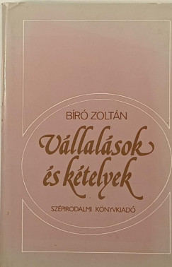 Br Zoltn - Vllalsok s ktelyek