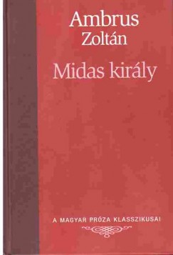 Ambrus Zoltn - Midas kirly