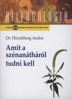 Hirschberg Andor - Amit a sz�nan�th�r�l tudni kell