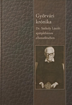 Székely László - Győrvári krónika