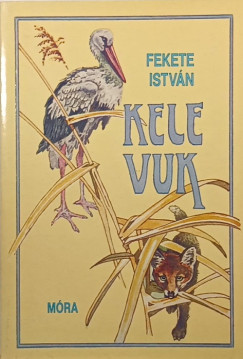 Fekete Istvn - Kele - Vuk