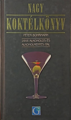 Peter Bohrmann - Nagy kokt�lk�nyv