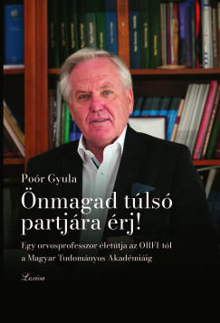 Poór Gyula - Önmagad túlsó partjára érj!